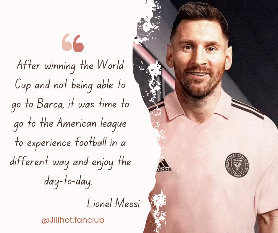 Messi gia nhập Inter Miami và lần đầu tiên nói ra suy nghĩ của mình.
